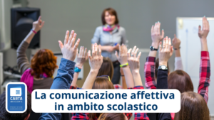 La comunicazione affettiva in ambito scolastico